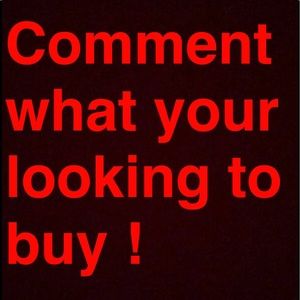 Comment what you want to buy I’ll see if I have it